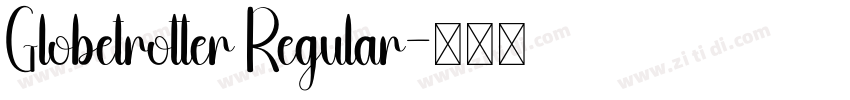 Globetrotter Regular字体转换